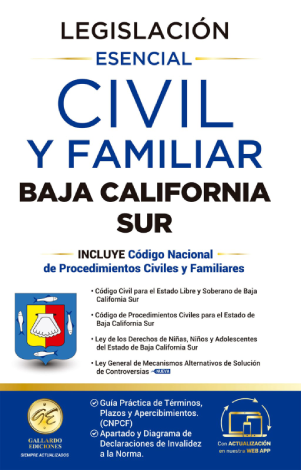 Legislación Esencial Civil Y Familiar Baja California Sur 2025 - H. Congreso Del Estado De Baja California Sur