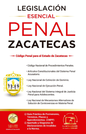 Legislación Esencial Penal De Zacatecas 2025 - H. Congreso Del Estado De Zacatecas