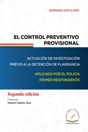 El Control Preventivo Provisional 2a. Ed. - Esperanza Soto Alonso