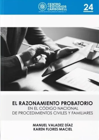 El Razonamiento Probatorio En El CNPCYF # 24 - Manuel Valadez Díaz / Karen Flores