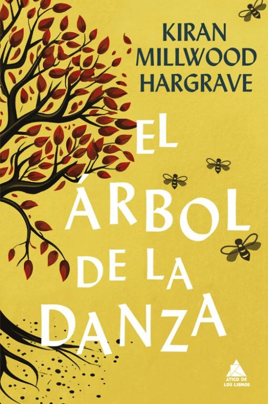 El Árbol De La Danza - Millwood Hargrave, Kiran