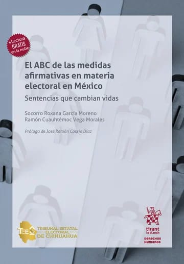 El ABC De Las Medidas Afirmativas En Materia Electoral En México. Sentencias Que Cambian Vidas - Socorro Roxana García Moreno / Ramón Cuauhtémoc Vega Morales