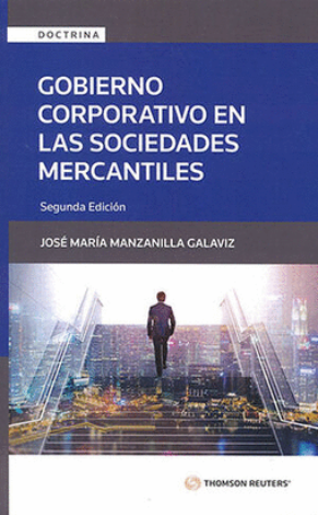 Gobierno Corporativo En Las Sociedades Mercantiles - Manzanilla Galaviz José María
