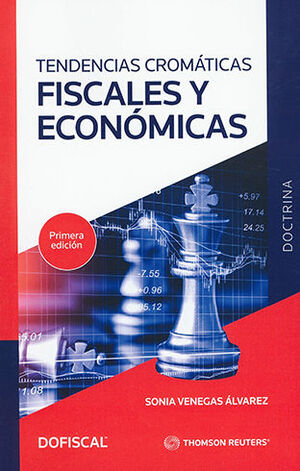 Tendencias Cromáticas Fiscales Y Económicas  - Venegas Álvarez, Sonia