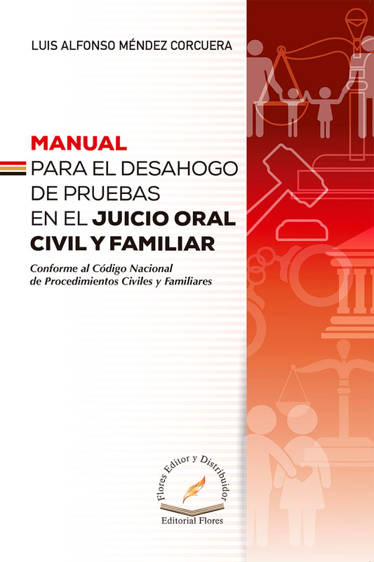 Manual Para El Desahogo De Pruebas En El Juicio Oral Civil Y Familiar - Luis Alfonso, Méndez Corcuera
