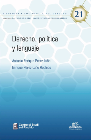 Derecho, Política Y Lenguaje - Antonio Enrique Pérez Luño  / Enrique Pérez-Luño