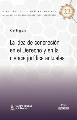 La Idea De Concreción En El Derecho Y En La Ciencia Jurídica Actuales - Karl Engisch