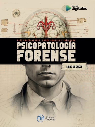 Psicopatología Forense Libro De Casos - García López Eric González Trijueque, David