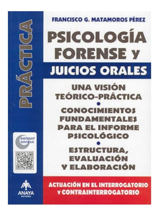 Psicología Forense Y Juicios Orales - Matamoros Pérez, Francisco G.